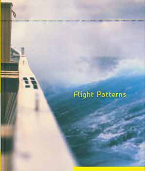 Item #18-5353 Flight Patterns. (Catalog of an exhibition held at the Museum of Contemporary Art,...