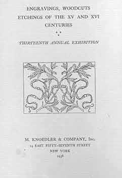Item #18-5397 A Catalogue of the Thirteenth Annual Exhibition of Engravings, Woodcuts, Etchings...