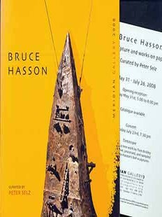 Item #18-5519 Bruce Hasson: Meridian Gallery San Francisco May 31-July 26, 2008. (Signed by...