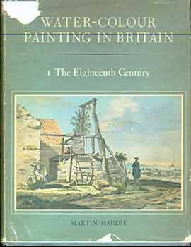 Item #18-5544 Water-Colour Painting in Britain. Part 1 The Eighteenth Century. (Single volume, Part 1 ONLY). Martin Hardie, Dudley Snelgrove, Jonathan Mayne, Basil Taylor.