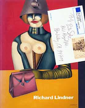 Item #18-5559 Richard Lindner. (Catalog of an exhibition that took place at the George Krevsky Gallery, San Francisco, California, March 14 - May 2, 2009.) (Includes handwritten postcard from Dore Ashton of Human Rights Watch, addressed to Peter Selz). Richard Lindner, Peter Selz.