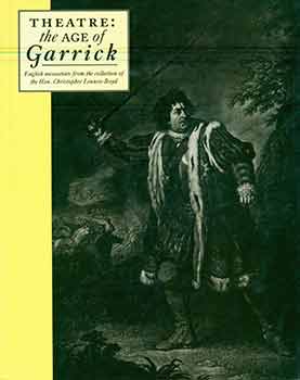Item #18-5596 Theatre: The Age of Garrick: English Mezzotints from the Collection of the Hon....