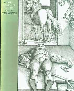 Item #18-5647 Hans Baldung Grien Prints and Drawings. [First edition]. Hans Baldung Grien, James...