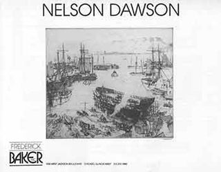 Item #18-5651 Nelson Dawson. [Catalogue of works]. Nelson Dawson, Inc Frederick Baker, Chicago