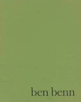 Item #18-5731 Ben Benn. February 5 - 23, 1963; February 26 - March 16, 1963 Babcock Galleries,...