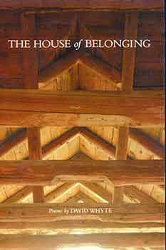 Item #18-5777 The House of Belonging. (Copy gifted to Peter Selz with handwritten inscription,...