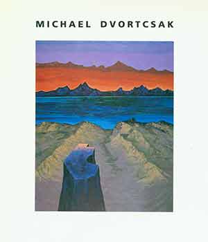 Item #18-5865 Michael Dvortcsak: Recent Paintings 1985. November 15 - December 21. Pamela...