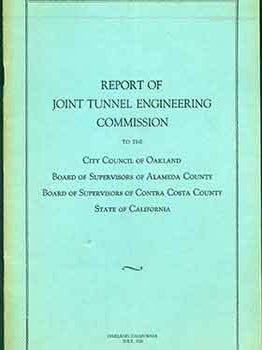Item #18-5907 Report of the Joint Tunnel Engineering Commission to the City Council of Oakland,...