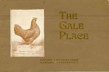 Item #18-5951 The Gale Place Poultry and Dairy Farm. Mrs. Florence E. Gale.