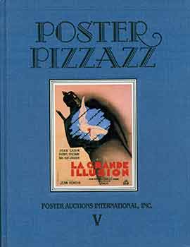 Item #18-5960 Poster Pizzazz: (Auction) Sunday, November 22, 1987, at Registry Hotel, Universal City, California. Lots 1 - 311. Jack Rennert, Terry Shargel.