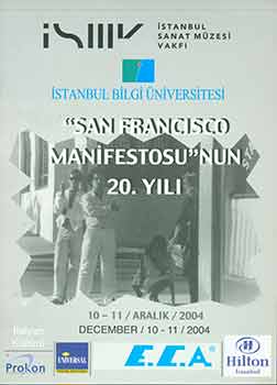 Item #18-6017 “San Francisco Manifestosu”Nun 20. Yili. (Exhibition December 10 - 11, 2004. Bedri Baykam.