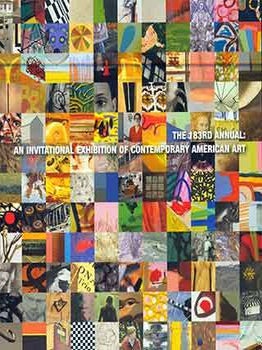 The 183rd Annual: An Invitational Exhibition of Contemporary American Art. (Catalogue of an. Nancy Malloy, Marshall N. Price.