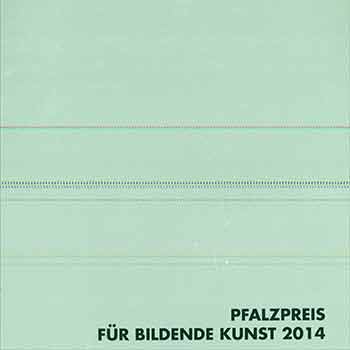 Heinz Hfchen; Theo Wiederspahn - Pfalzpreis Fr Bildende Kunst 2014. Plastik Museum Pfalzgalerie Kaiserslautern, 23. Mrz - 11. Mai 2014. (Exhibition: March 23 - May 11, 2014)