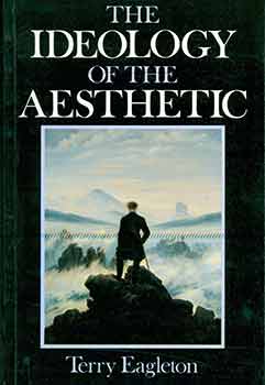 Item #18-6071 The Ideology of the Aesthetic. Terry Eagleton