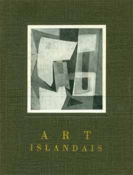 Item #18-6134 Art Islandais, 5-27 Avril 1952; Exposition Organisée Par le Ministere de...