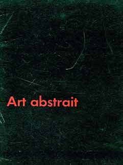 Item #18-6140 Art abstrait. Galerie Änne Abels, Köln, 22. February - 26. März 1958. (Catalog...