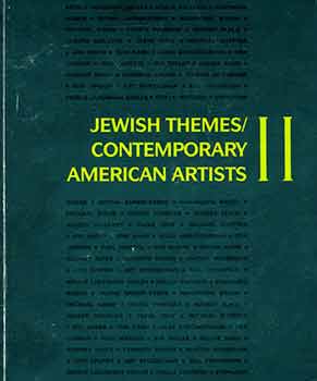 Item #18-6191 Jewish Themes/Contemporary American Artists II, The Jewish Museum, New York, July...