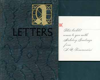 Item #18-6194 A Few Words About Letters and Some Examples. (Copy number 332 of 600 copies of this Christmas keepsake printed in December 1964). A R. Tommasini.