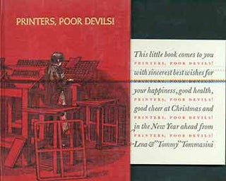 Item #18-6208 Printers, Poor, Devils! (Hand numbered 55 of 600 copies of this Christmas keepsake...