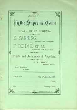 Item #18-6257 No. 9864 In The Supreme Court of the State of California: E. Fanning, Plaintiff and...