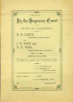Item #18-6259 No. 13,747 In The Supreme Court of the State of California: M. B. Carter, Plaintiff...