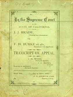 Item #18-6264 No. 13,207 In The Supreme Court of the State of California: J. J. Brady, Plaintiff...
