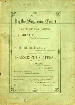 Item #18-6264 No. 13,207 In The Supreme Court of the State of California: J. J. Brady, Plaintiff...