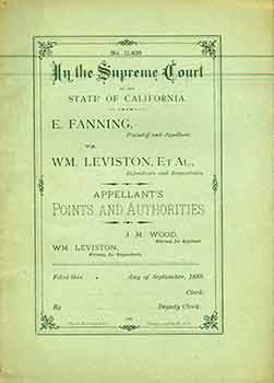 Item #18-6267 No. 13,207 In The Supreme Court of the State of California: E. Fanning Plaintiff...
