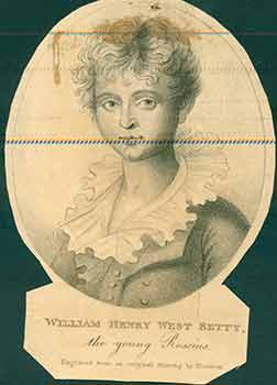 Item #18-6318 William Henry West Betty: the young Roscius. (Engraving). Freeman, engraver