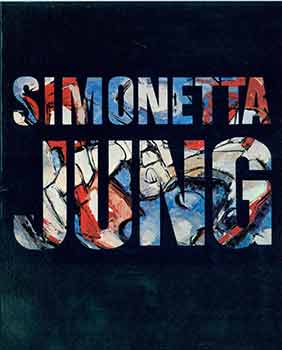 Item #18-6363 Simonetta Jung. 5 Maart - 28 Maart, 1970. [Exhibition Catalogue]. Simonetta Jung,...