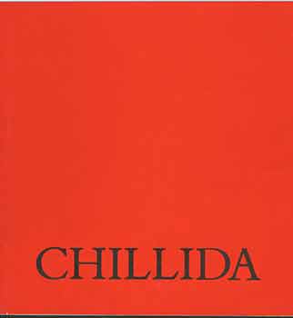 Item #18-6381 Chillida. [Exhibition catalogue]. Eduardo Chillida, Galerie Ulysses, Vienna.