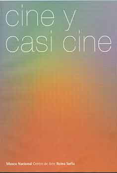 Item #18-6543 Cine y Casi Cine. 7e Edicion. 5 de noviembre - 17 de diciembre de 2007. Museo...