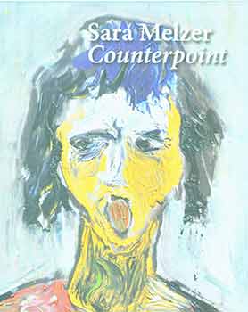 Item #18-6550 Sara Melzer: Counterpoint. [Artist book]. Sara Melzer