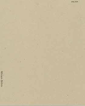 Item #18-6591 [Wie Fast. [Exhibition catalogue]. Miriam Bohm, Wilhelm-Hack-Museum, artist.,...