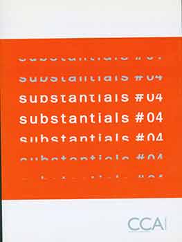 Item #18-6834 Substantials #04 [Includes CD]. Center for Contemporary Art