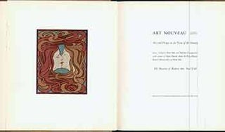 Item #18-6946 Art Nouveau Art and Design at the Turn of the Century. Peter Selz, Mildred Constantine