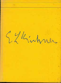 Item #18-7154 Ernst Ludwig Kirchner. (Signed by Peter Selz). Ernst Ludwig Kirchner, Karl Heinz...