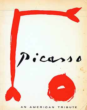 Item #18-7248 Picasso an American Tribute. (Exhibition: Otto Gerson Gallery, New York, April 25 -...
