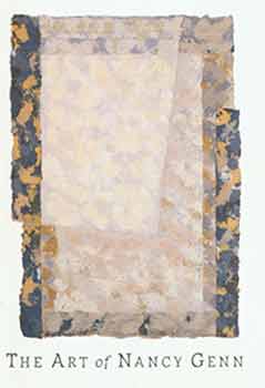 Item #18-7295 The Art of Nancy Genn: February 4 to March 14, 1999. Mills College Art Museum....