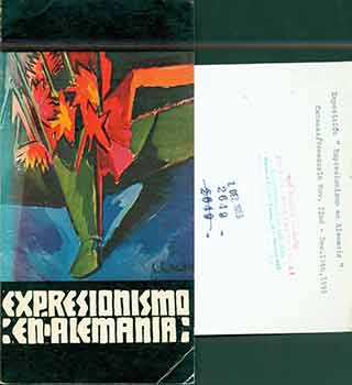 Asociacin Cultural Humboldt (CARACAS) - Expresionismo En Alemania : Exposicin Conmemorativa Del Dcimo Aniversario de la Fundacin de la Asociacin Cultural Humboldt. (Exhibition: Caracas, Nov 22 to Dec 15, 1959)