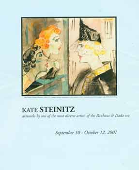 Item #18-7378 Kate Steinitz: Artworks by one of the most diverse artists of the Bauhaus & Dada...