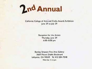 Item #18-7379 2nd Annual California College of Arts and Crafts Awards Exhibition. June 29 to July...