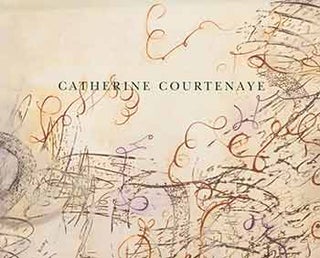 Item #18-7408 Catherine Courtenaye: Paintings 2002-2004. Stremmel Gallery, Reno, Nevada. 2004....