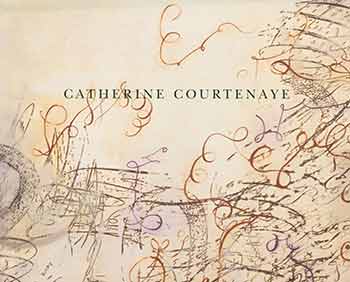 Item #18-7408 Catherine Courtenaye: Paintings 2002-2004. Stremmel Gallery, Reno, Nevada. 2004. [Exhibition catalogue]. Catherine Courtenaye, Charlene Roth, Stremmel Gallery, text., Reno.