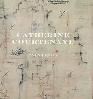 Item #18-7470 Catherine Courtenaye: Paintings. May 14 - October 16, 2001. Boise Art Museum,...