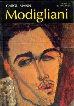 Item #18-7583 Modigliani. (Signed by Peter Selz). Carol Mann, Amedeo Modigliani