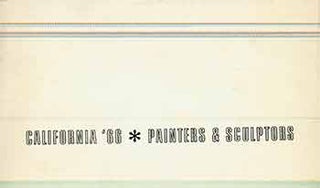 Item #18-7585 California '66: Painters & Sculptors: "1966 invitational, Sept. 16, 1966 to Oct....