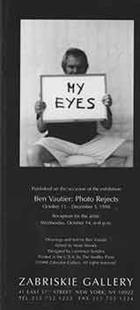 Item #18-7680 Ben Vautier: Photo Rejects. October 13 - December 5, 1998. Zabriskie Gallery, New York, NY [Exhibition brochure]. Ben Vautier, Zabriskie Gallery, artist., New York.