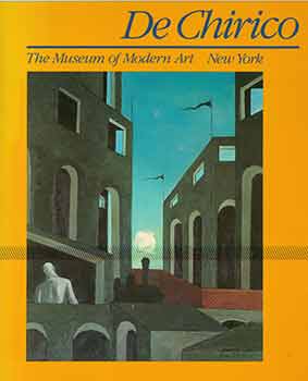 Item #18-7744 De Chirico: Essays. Giorgio De Chirico, William Rubin, Museum of Modern Art,...