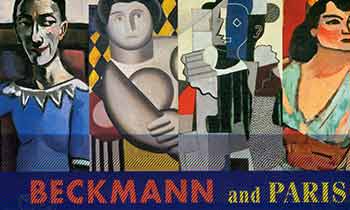 Item #18-7793 Beckmann and Paris. February 6 - May 9, 1999. The Saint Louis Art Museum. Saint Louis, Missouri. [Exhibition brochure]. Max Beckmann, The Saint Louis Art Museum, artist., Saint Louis.